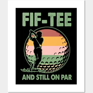 Turning 50 And Still On Par 50th Birthday Golf Funny Gift for Men Father day Posters and Art